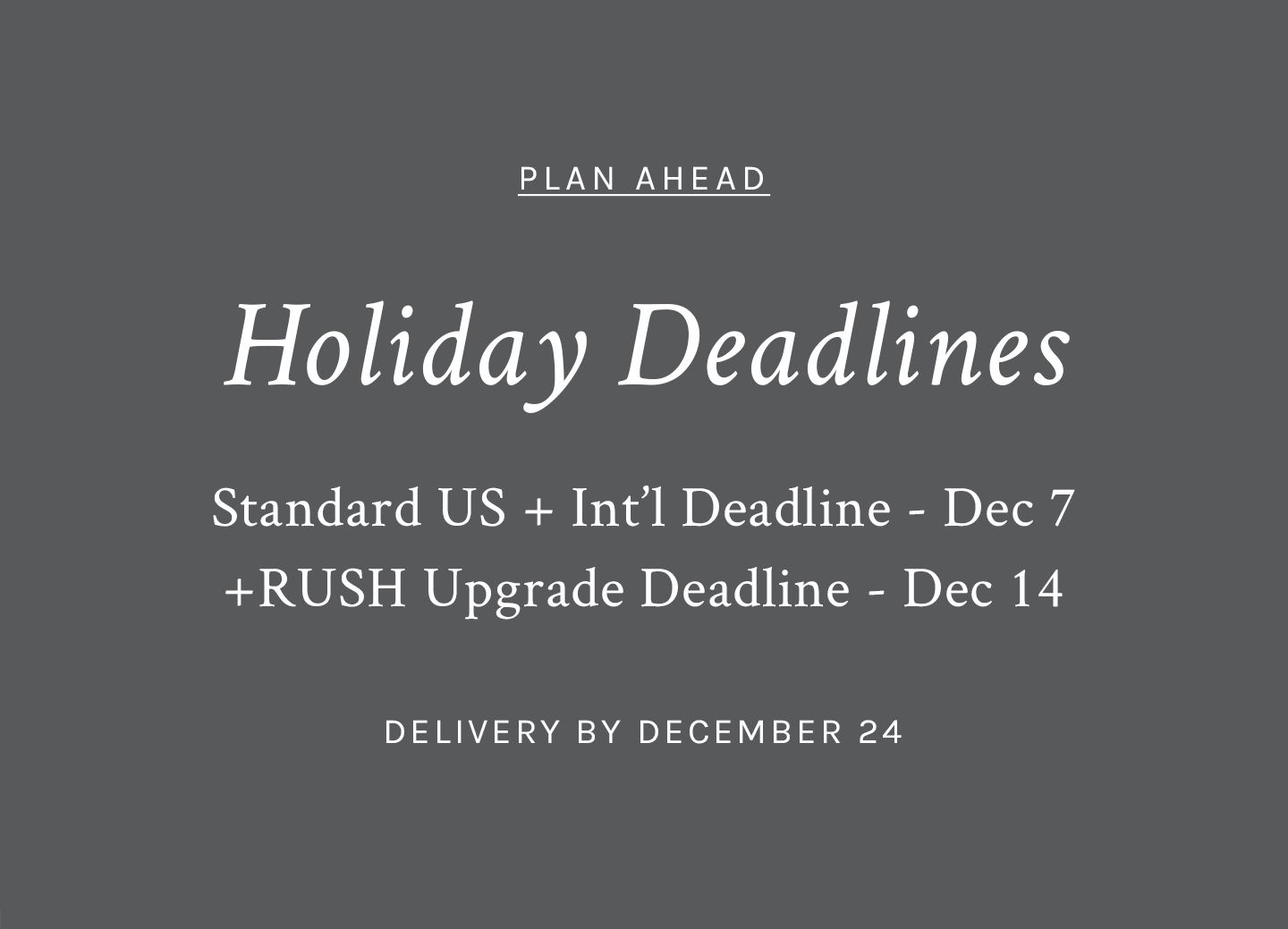 2021 Holiday Order Deadlines